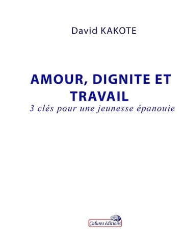 Amour, dignité et travail